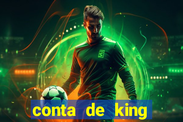 conta de king legacy gratis